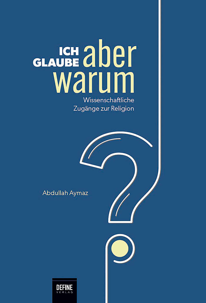Ich glaube aber warum