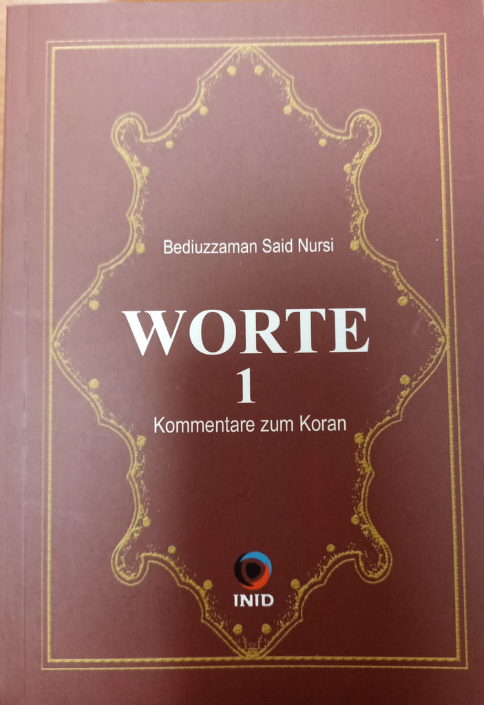 Worte 1 - Kommentare zum Koran