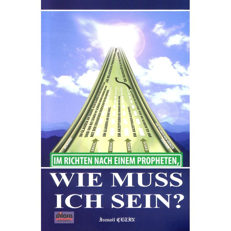 Wie muss ich sein? - Im Richten nach einem Propheten