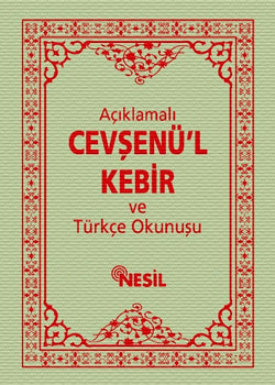 Açıklamalı Cevşen  ve Türkçe okunuşu