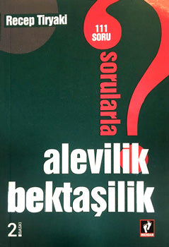 Recep Tiryaki- 111 Sorularla Alevilik Bektasilik