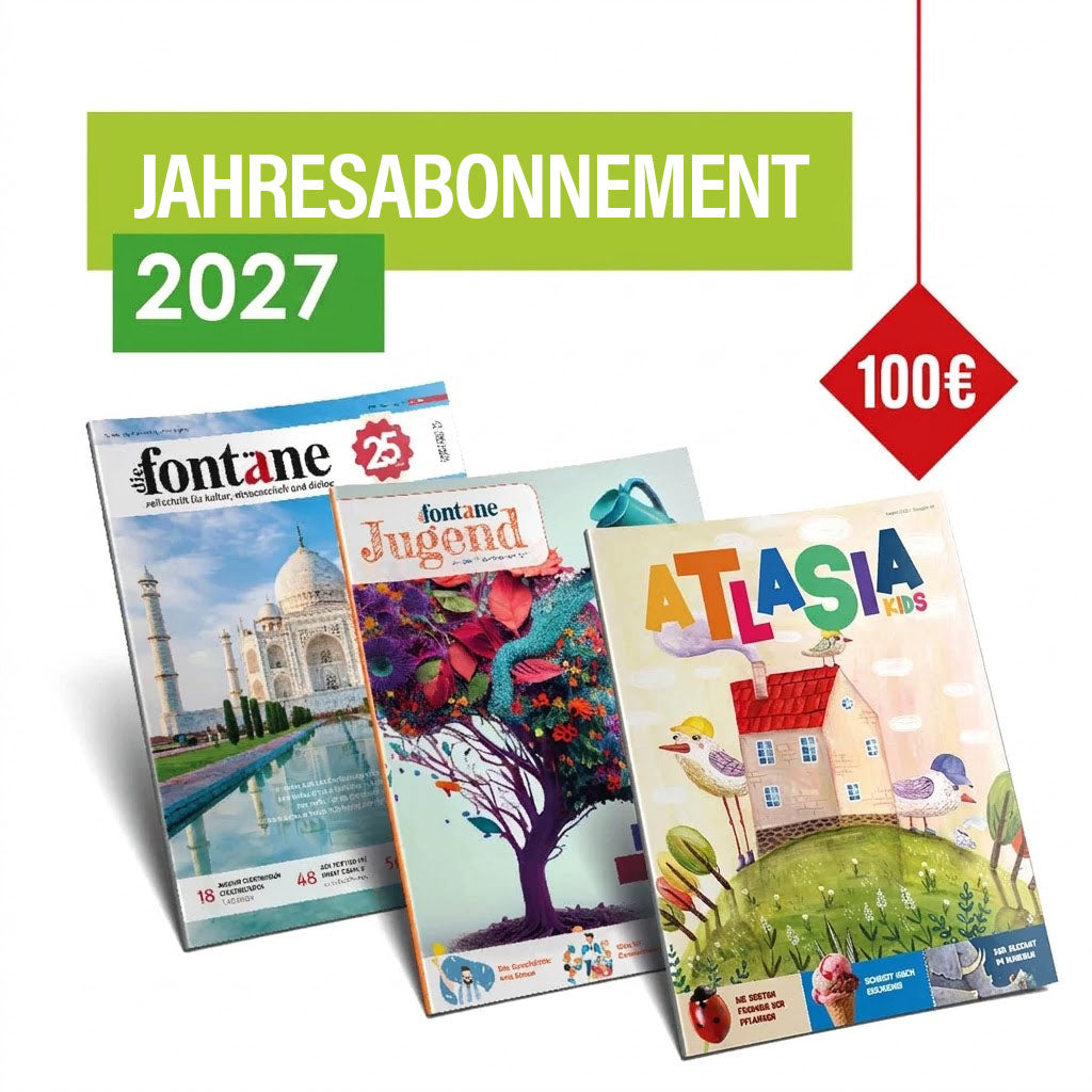 Fontäne + Fontäne Jugend + Atlasia Kids Jahresabo - 2027