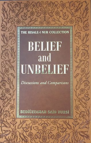Belief and Unbelief: Discussions and Comparisons