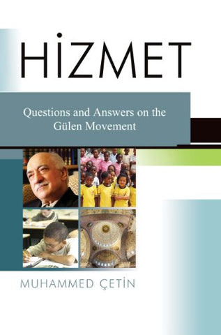 Hizmet: Questions and Answers on the Hizmet Movement