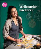 Sallys Weihnachtsbäckerei – Über 50 Rezepte für Plätzchen und Gebäck