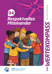 Mein Wertekompass: Respektvolles Miteinander 04