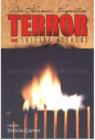 Terror and Suicide Attacks: An Islamic Perspective