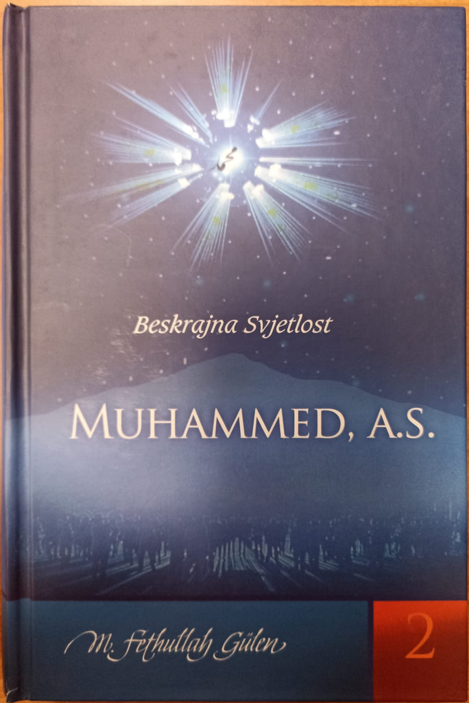 Beskrajna Svjetlost Muhammed A.S. - 2