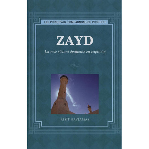 Zayd - La Rose S'Étant Épanouie En Captivité