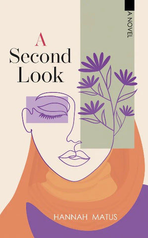 A Second Look - Hannah Matus