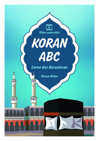 Koran-ABC | Koran lesen lernen (in deutscher Sprache)
