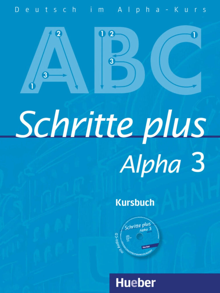 Schritte plus Alpha 3. Kursbuch mit Audio-CD