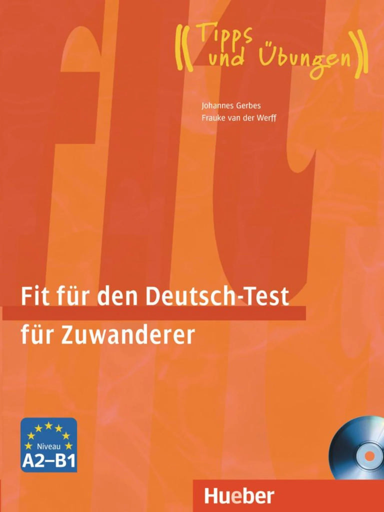 Fit für den Deutsch-Test für Zuwanderer. Übungsbuch