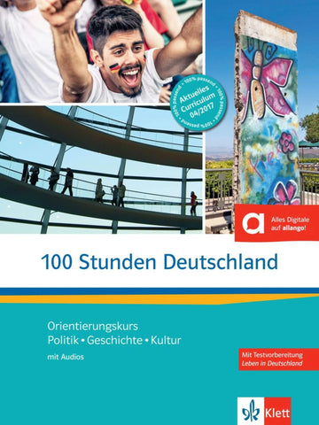 100 Stunden Deutschland. Kurs- und Übungsbuch mit Audios online