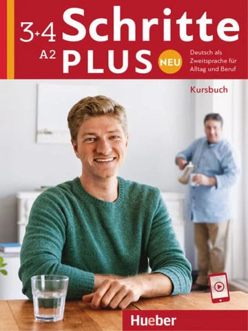 Schritte Plus Neu 3+4 A2 Deutsch Als Zweitsprache für Alltag und Beruf. Kursbuch