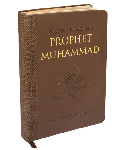 Selected Prayers of Prophet Muhammad andMuslim Saints (Flex Cover)