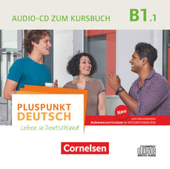 Pluspunkt Deutsch - Leben in Deutschland - Allgemeine Ausgabe - B1: Teilband 1 Audio-CD zum Kursbuch