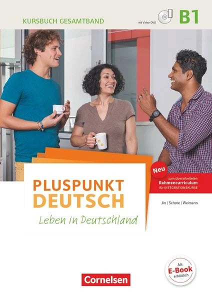 Pluspunkt Deutsch B1: Gesamtband - Allgemeine Ausgabe - Kursbuch