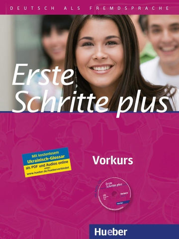 Erste Schritte plus - Vorkurs. Kursbuch