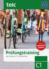 Prüfungstraining. Telc Deutsch C1 Hochschule