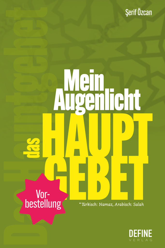 Das Hauptgebet - Mein Augenlicht