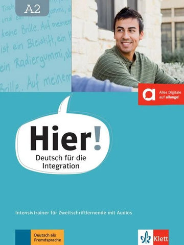 Hier! A2. Intensivtrainer für Zweitschriftlernende mit Audios