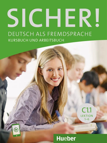 Sicher! C1.1. Kurs- und Arbeitsbuch mit Audios Online, Lektion 1-6