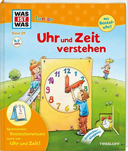 Uhr und Zeit verstehen / Was Ist Was Junior