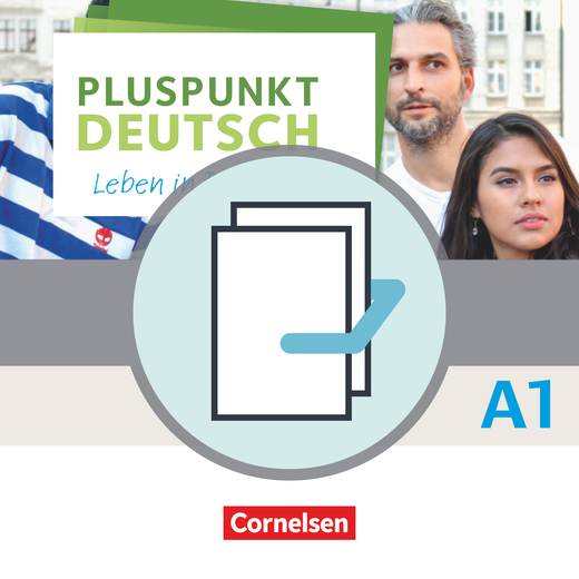 Pluspunkt Deutsch - Leben in Deutschland Allgemeine Ausgabe · A1: Gesamtband