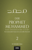 Der Prophet Muhammed 2 - Das unendliche Licht 2