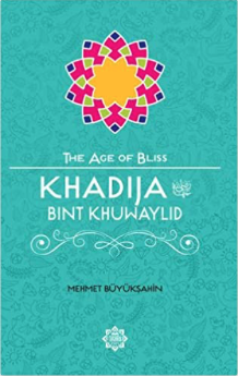 Khadija Bint Khuwaylid, The Age of Bliss