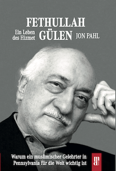 Fethullah Gülen - Ein Leben des Hizmet - Jon Pahl