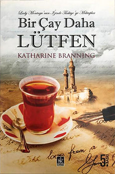 Bir Çay Daha Lütfen -Katharine Branning
