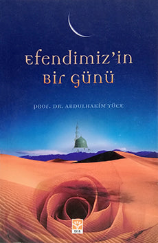 Efendimizin Bir Günü