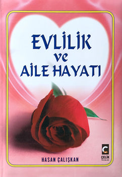 Evlilik ve aile hayatı