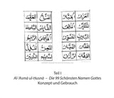 GOTTES GEHEIMER NAME - Al-`ASMA UL HUSNA - DIE 99 SCHÖNSTEN NAMEN GOTTES