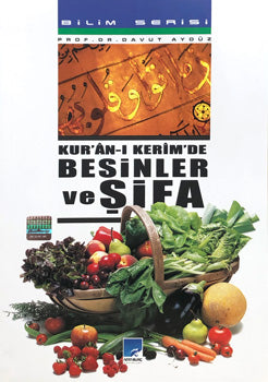 Kuran-ı Kerimde besinler ve şifa