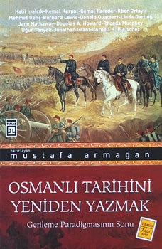 Osmanli tarihini yeniden yazmak