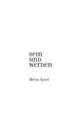 Sein und Werden