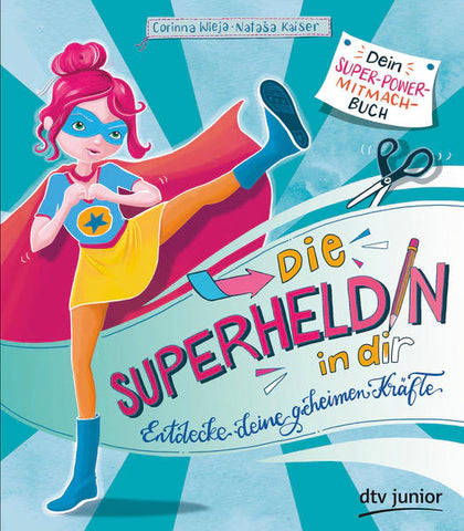 Die Superheldin In Dir