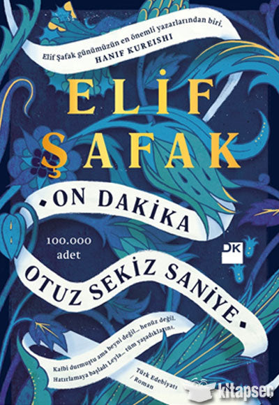 On Dakika OtuzSekiz Saniye Elif Şafak Doğan Kitap