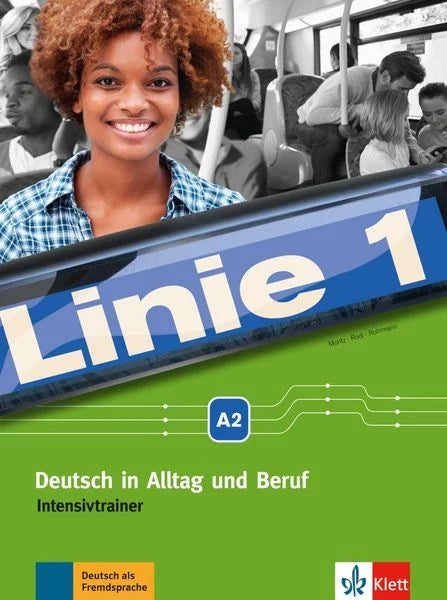 Linie 1 A2 - Deutsch In Alltag und Beruf Intensivtrainer